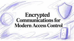 encrypted communications access control