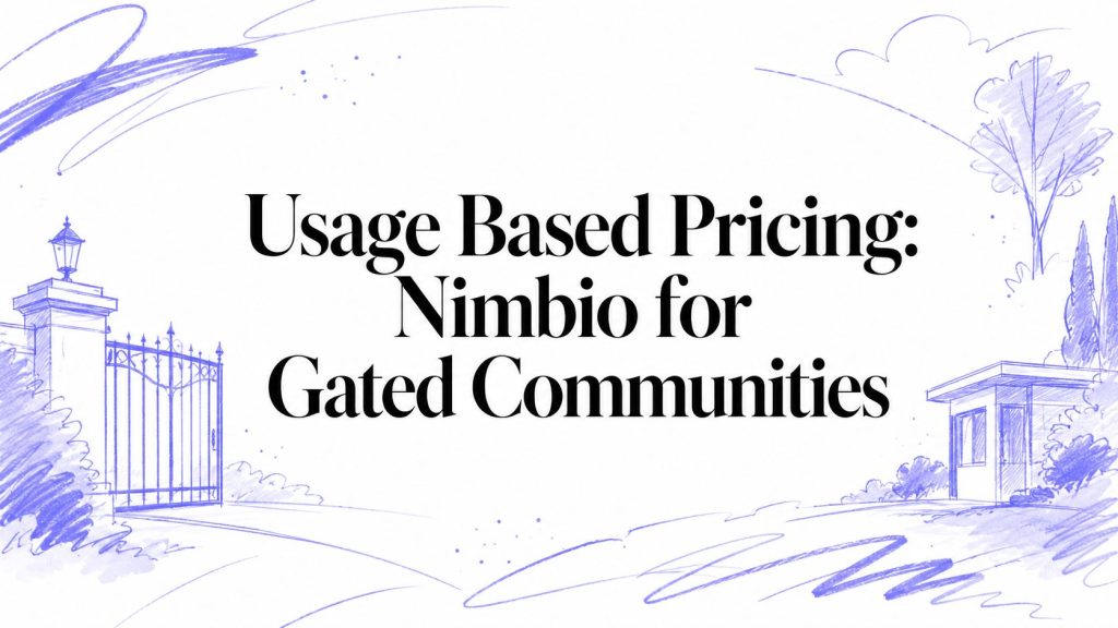 usage based pricing gated community