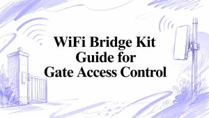 WiFi Bridge Kit Guide for Gate Access Control