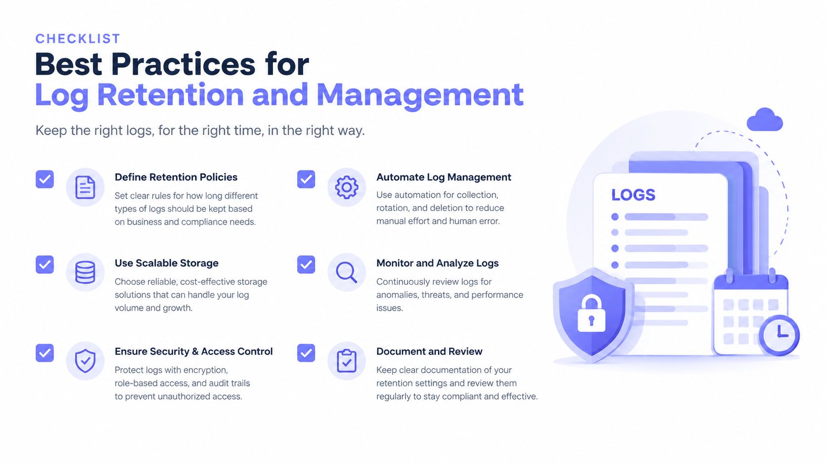 A checklist infographic illustrating six best practices for effective log retention and data management strategies.